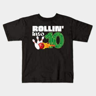 Rollin into 10th Birthday Bowling Gifts Kids T-Shirt